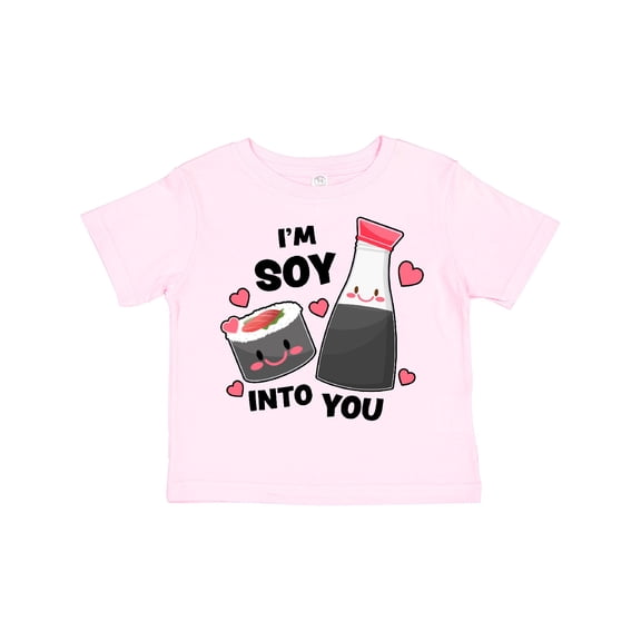 Inktastic I'm Soy into You with Cute Soy Sauce and Sushi Boys or Girls Toddler T-Shirt