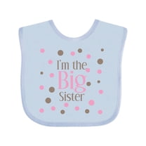 Inktastic I'm The Big Sister. Girls Baby Bib