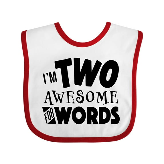 Inktastic I'm Two Awesome for Words 2nd Birthday Boys or Girls Baby Bib
