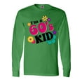 thumbnail image 1 of Inktastic I'm a 60's Kid 1960's Style Colorful Flowers Long Sleeve T-Shirt, 1 of 5