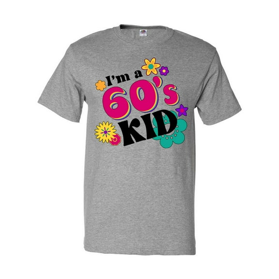 Inktastic I'm a 60's Kid 1960's Style Colorful Flowers T-Shirt