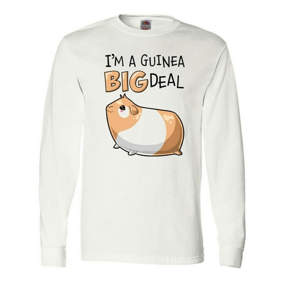 Inktastic I'm a Guinea Big Deal with Cute Guinea Pig Long Sleeve T-Shirt