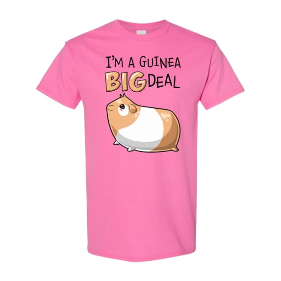Inktastic I'm a Guinea Big Deal with Cute Guinea Pig T-Shirt