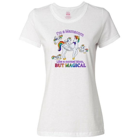 Inktastic I'm a Mamacorn, Like a Normal Mom, but Magical Women's T-Shirt
