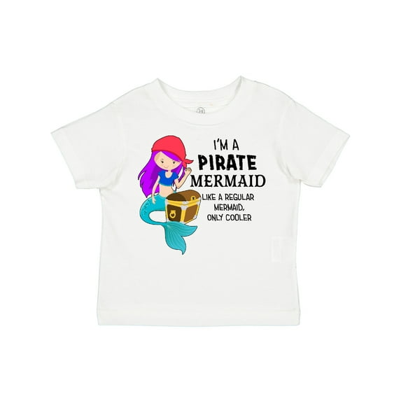 Inktastic I'm a Pirate Mermaid-like a Regular Mermaid, Only Cooler Boys or Girls Toddler T-Shirt