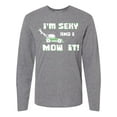 thumbnail image 1 of Inktastic I'm sexy and I mow it Lawnmower Fun Long Sleeve T-Shirt, 1 of 5