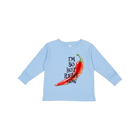Inktastic I'm so hot right now Chili Pepper on Fire Boys or Girls Long Sleeve Toddler T-Shirt