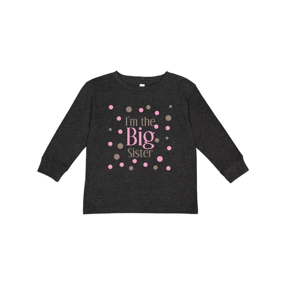 Inktastic I'm the Big Sister. Girls Long Sleeve Toddler T-Shirt