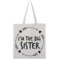 thumbnail image 1 of Inktastic I'm the Sister Tote Bag, 1 of 4