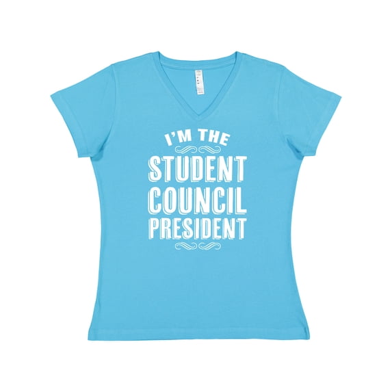 Inktastic I'm the Student Council President Women's V-Neck T-Shirt