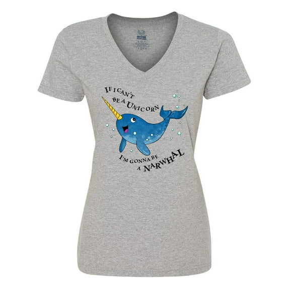 Inktastic If I Can't Be a Unicorn, I'm Gonna Be a Narwhal Women's V-Neck T-Shirt