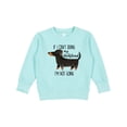 thumbnail image 1 of Inktastic If I Can't Bring My Dachshund, I'm Not Going Toddler Sweatshirt, 1 of 4