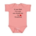 thumbnail image 1 of Inktastic If You Think I'm Cute You Should See My Grandma Boys or Girls Baby Bodysuit, 1 of 5