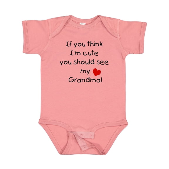 Inktastic If You Think I'm Cute You Should See My Grandma Boys or Girls Baby Bodysuit