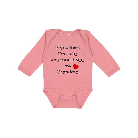 Inktastic If You Think I'm Cute You Should See My Grandma Boys or Girls Long Sleeve Baby Bodysuit