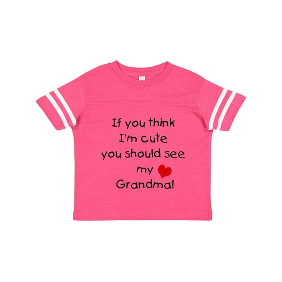 Inktastic If You Think I'm Cute You Should See My Grandma Boys or Girls Toddler T-Shirt