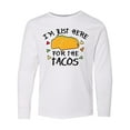 thumbnail image 1 of Inktastic Im Just Here For The Tacos Cinco De Mayo Long Sleeve Youth T-Shirt, 1 of 5