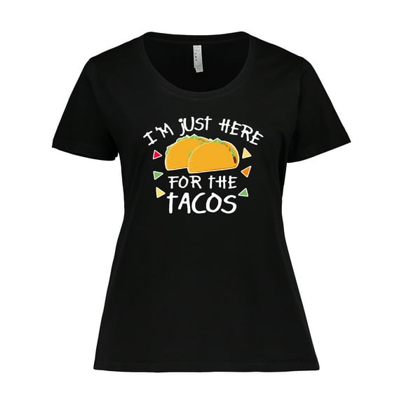Inktastic Im Just Here for the Tacos Cinco De Mayo Women's Plus Size T-Shirt