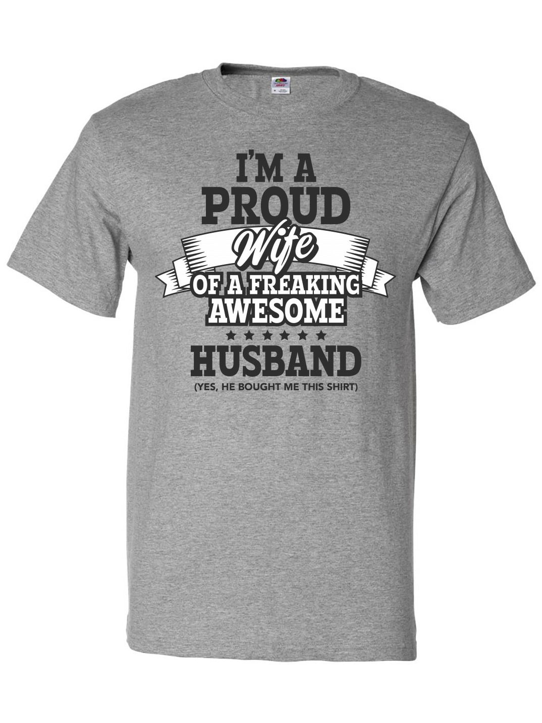 proud husband of a freaking awesome wife