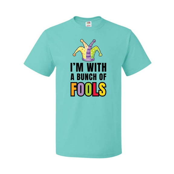 Inktastic Im with a Bunch of Fools with Jester Hat April Fools Day T-Shirt