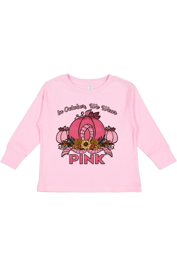 In October We Wear Pink with Ribbon and Pink Pumpkins Boys or Girls Long Sleeve Toddler T-Shirt