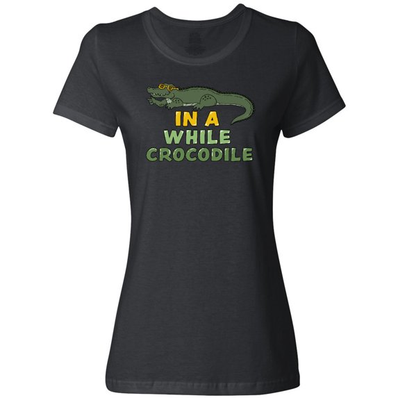 Inktastic In a While Crocodile with Cool Green Crock in Sunglasses Women's T-Shirt