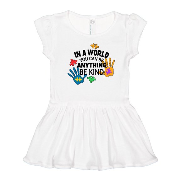 Inktastic In a World You Can Be Anything Be Kind Autism Awareness Girls Toddler Dress