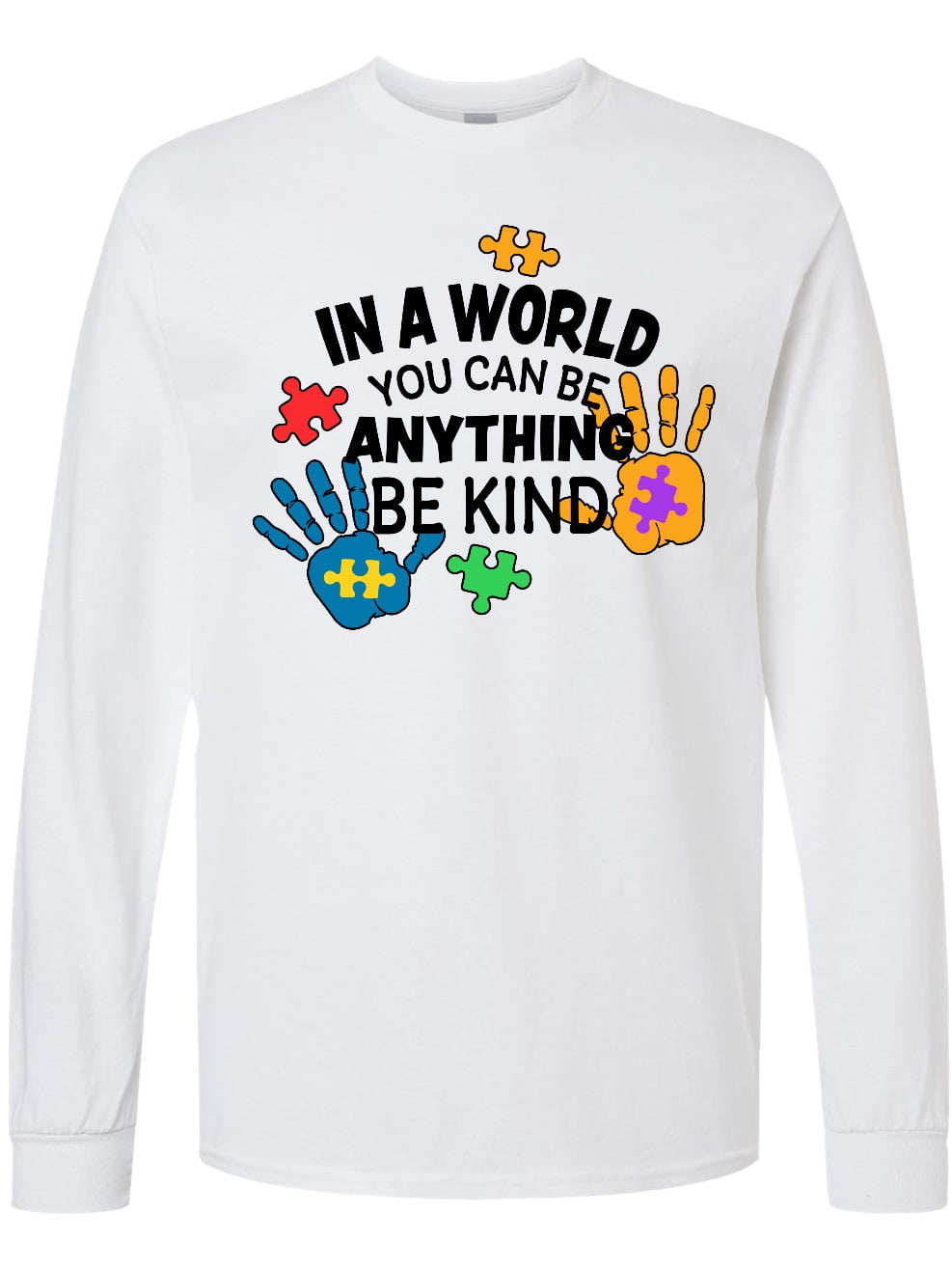 Inktastic In a World You Can Be Anything Be Kind Autism Awareness Long Sleeve T-Shirt