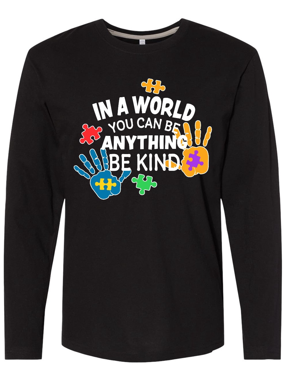 Inktastic In a World You Can Be Anything Be Kind Autism Awareness Long Sleeve T-Shirt