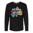 thumbnail image 1 of Inktastic In a World You Can Be Anything Be Kind Autism Awareness Long Sleeve T-Shirt, 1 of 5