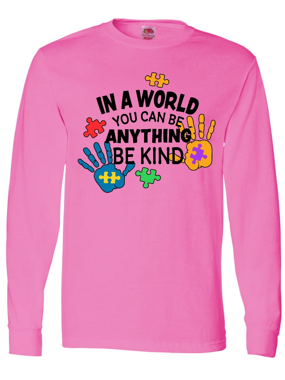 Inktastic In a World You Can Be Anything Be Kind Autism Awareness Long Sleeve T-Shirt