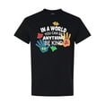 thumbnail image 1 of Inktastic In a World You Can Be Anything Be Kind Autism Awareness T-Shirt, 1 of 5