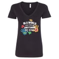 thumbnail image 1 of Inktastic In a World You Can Be Anything Be Kind Autism Awareness Women's V-Neck T-Shirt, 1 of 5