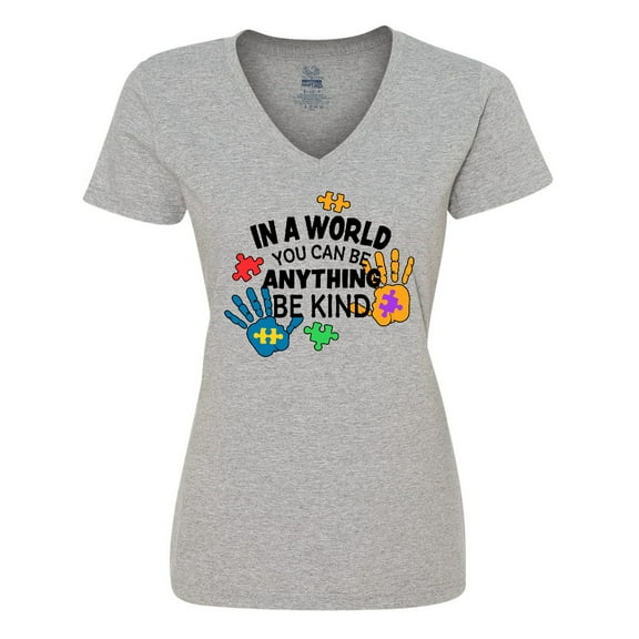 Inktastic In a World You Can Be Anything Be Kind Autism Awareness Women's V-Neck T-Shirt
