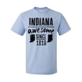 thumbnail image 1 of Inktastic Indiana Awesome Since 1816 T-Shirt, 1 of 5