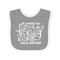 thumbnail image 1 of Inktastic Inspirational Quote In a World You Can be Anything be Kind Boys or Girls Baby Bib, 1 of 4