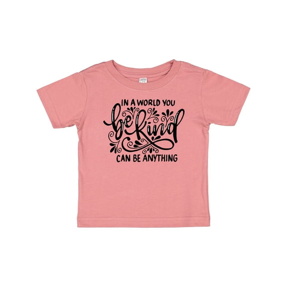 Inktastic Inspirational Quote In a World You Can be Anything be Kind Boys or Girls Baby T-Shirt