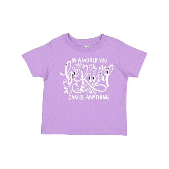 Inktastic Inspirational Quote In a World You Can be Anything be Kind Boys or Girls Toddler T-Shirt