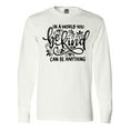thumbnail image 1 of Inktastic Inspirational Quote In a World You Can be Anything be Kind Long Sleeve T-Shirt, 1 of 5