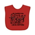thumbnail image 1 of Inktastic Inspirational Quote in a World You Can Be Anything Be Kind Boys or Girls Baby Bib, 1 of 4