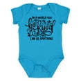 thumbnail image 1 of Inktastic Inspirational Quote in a World You Can Be Anything Be Kind Boys or Girls Baby Bodysuit, 1 of 5
