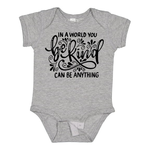 Inktastic Inspirational Quote in a World You Can Be Anything Be Kind Boys or Girls Baby Bodysuit