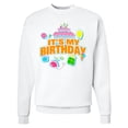 thumbnail image 1 of Inktastic It's My Birthday Adult Sweatshirt, 1 of 4