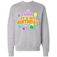 thumbnail image 1 of Inktastic It's My Birthday Adult Sweatshirt, 1 of 4