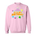 thumbnail image 1 of Inktastic It's My Birthday Adult Sweatshirt, 1 of 4