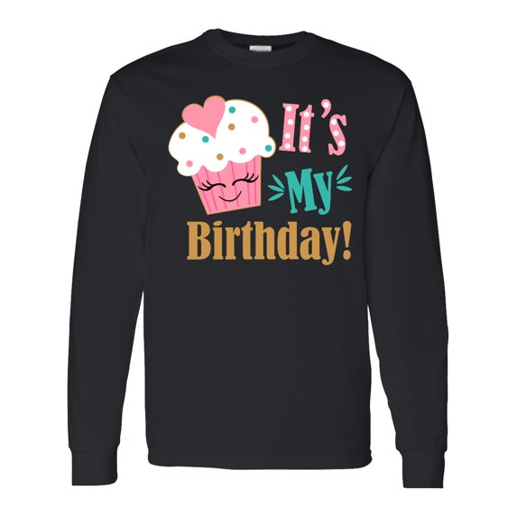 Inktastic It's My Birthday Cupcake Long Sleeve T-Shirt