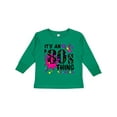 thumbnail image 1 of Inktastic It's an '80s Thing Boys or Girls Long Sleeve Toddler T-Shirt, 1 of 5