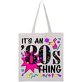 thumbnail image 1 of Inktastic It's an '80s Thing Tote Bag, 1 of 4