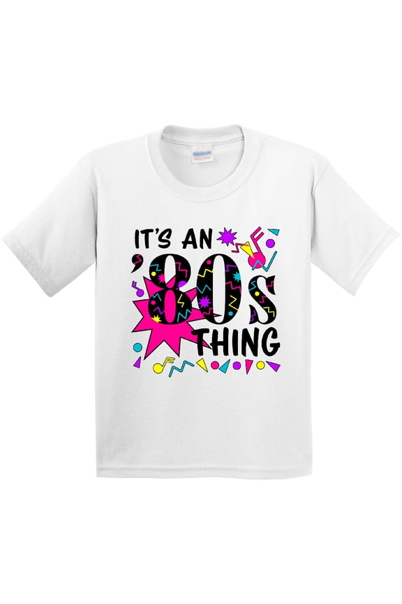 It's an '80s Thing Youth T-Shirt