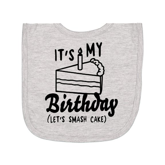 Inktastic Its My Birthday Lets Smash Cake Newborn Bib